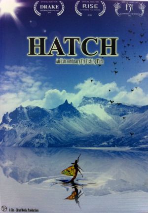 DVD REVIEW: Hatch – An Extraordinary Fly Fishing Film
